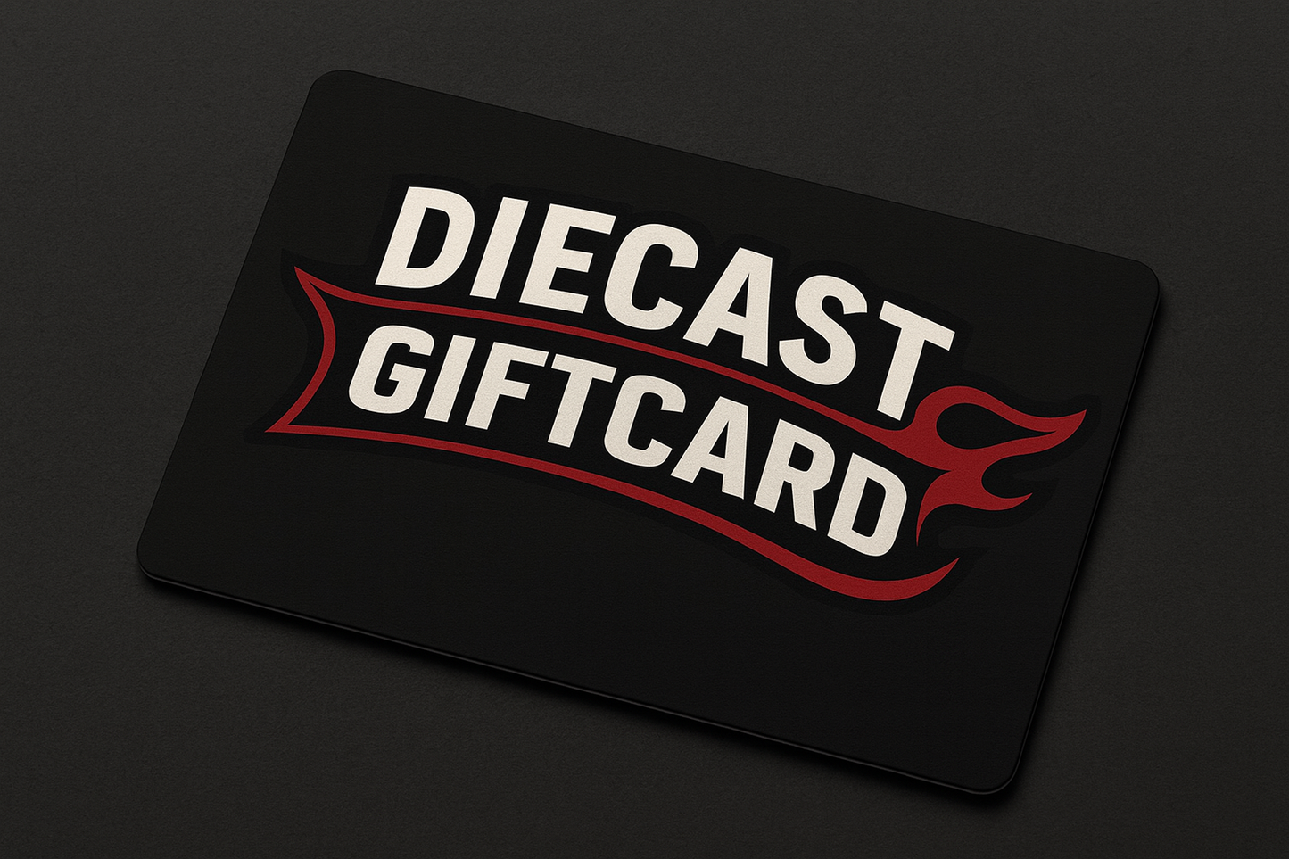 DIECAST GIFTCARD